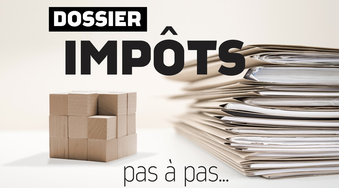 Dossier spécial impôts 2023